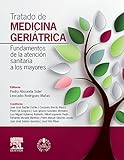 Image de Tratado de medicina geriátrica + acceso web: Fundamentos de la atención sanitaria a los mayores
