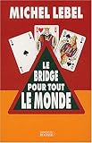 Le Bridge pour tout le monde