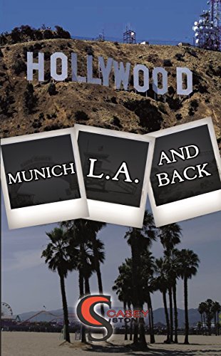 Munich - Los Angeles and back