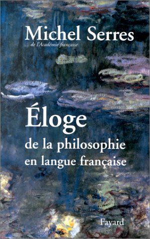 Eloge de la philosophie en langue francaise