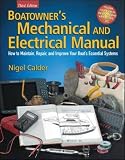  Boatowner\'s Mechanical and Electrical Manual: How to Maintain, Repair, and Improve Your Boat S Essential Systems