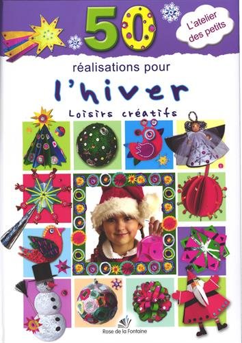 couverture de : 50 r&eacute;alisations pour l'hiver