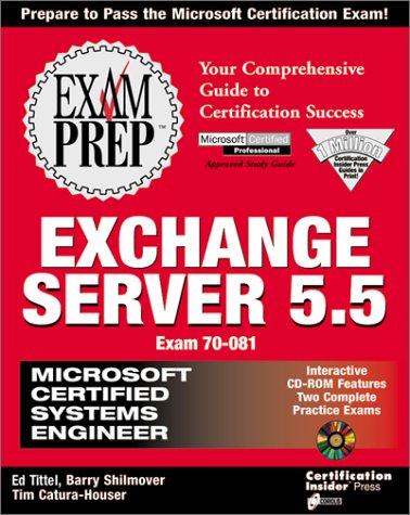Exchange Server 5.5, w. CD-ROM (Exam Prep (Coriolis' Certification Insider Press))