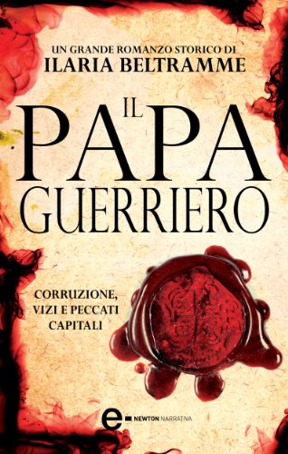 Ilaria Beltramme - Il papa guerriero (2014)