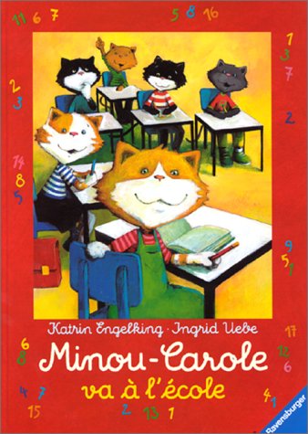couverture de : Minou-Carole va &agrave; l'&eacute;cole