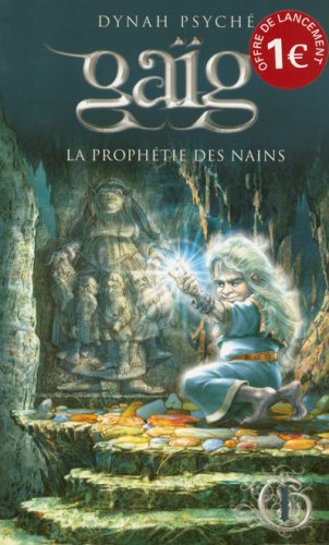 couverture de : La proph&eacute;tie des nains