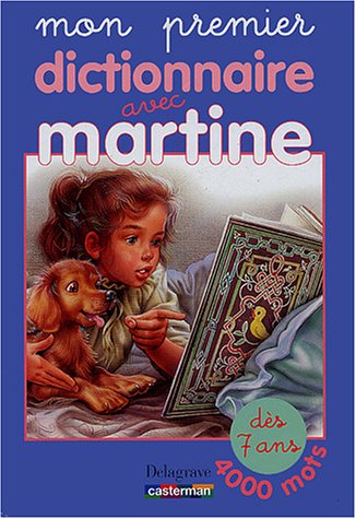 Mon premier dictionnaire avec Martine