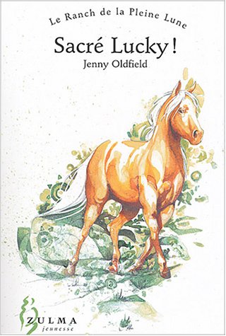 couverture de : Sacr&eacute; Lucky !