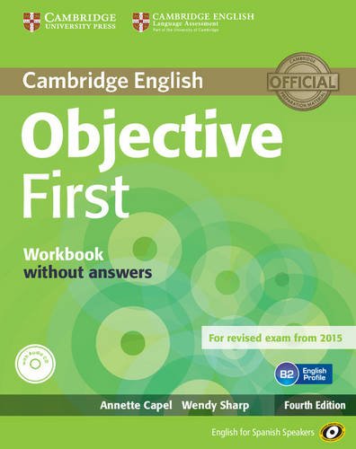 Objective First for Spanish Speakers Workbook without Answers with Audio CD 4th Edition