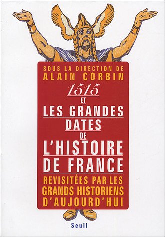 couverture de : 1515 et les grandes dates de l'histoire de France