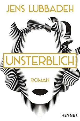 Unsterblich: Roman Buchen