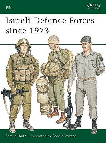 Israeli Defence Forces since 1973 (Elite, Band 8)