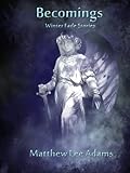 Image de Becomings (Winter Fade Book 4) (English Edition)