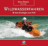Image de Kanu Praxis Wildwasserfahren: Vom Einsteiger zum Profi