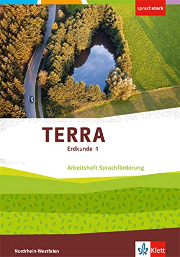 TERRA Erdkunde 1 Arbeitsheft Sprachförderung 5/6 Ausgabe NordrheinWestfalen ab 2017