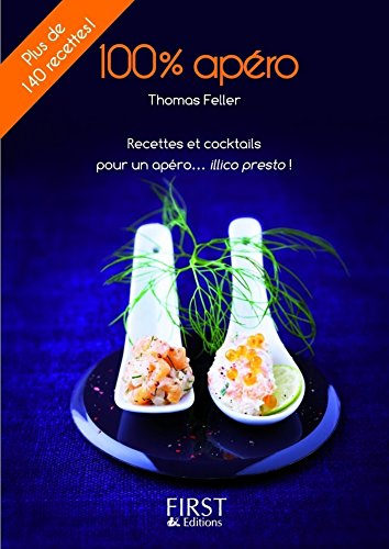 Petit Livre de - L'apéro en 140 recettes francais Petit Livre de - L'apéro en 140 recettes francais
