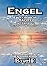 ENGEL - Band 1: Angelistische Kräfte der Erzengel und der Malachim by 