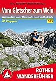 bad mitterndorf ski rental  Vom Gletscher zum Wein: Weitwandern in der Steiermark: Nord- und Südroute. 60 Etappen. Mit GPS-Tracks (Rother Wanderführer)
