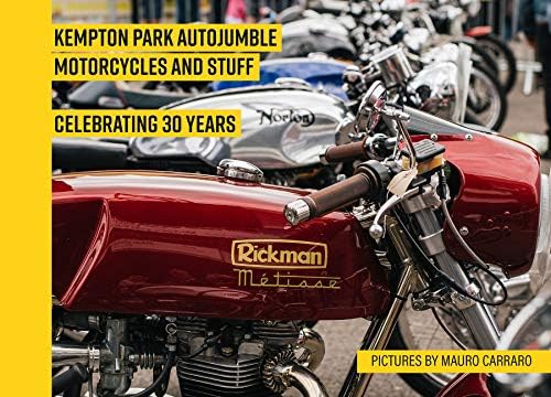 Kempton Park Autojumble Motorcycles and Stuff: Celebrating 30 Years