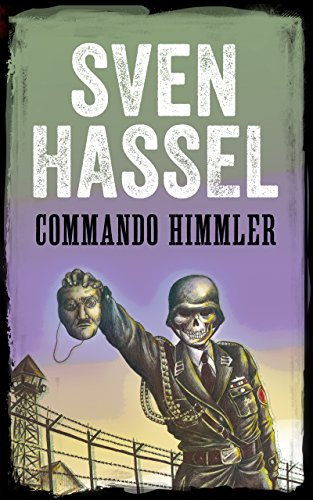 COMMANDO HIMMLER: Edizione italiana (Sven Hassel Libri Seconda Guerra Mondiale) libro