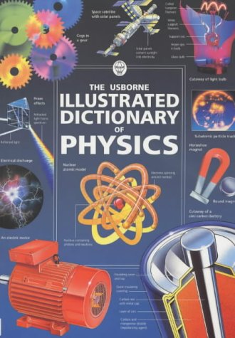 Illustrated Dictionary of Physics (Usborne Illustrated Dictionaries)