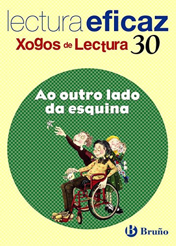 Ao outro lado da esquina xogo de lectura (galego - material complementario - xogos de lectura)