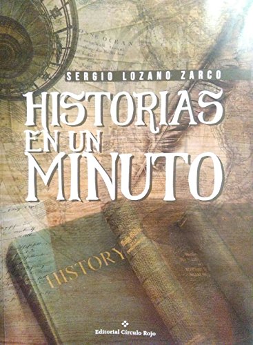 Historias En Un Minuto Pdf Descargar Sergio Lozano Zarco