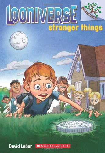 Stranger Things: A Branches Book (Looniverse #1): 01
