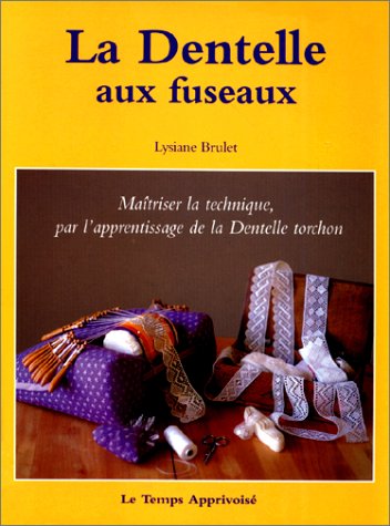 couverture de : La dentelle aux fuseaux