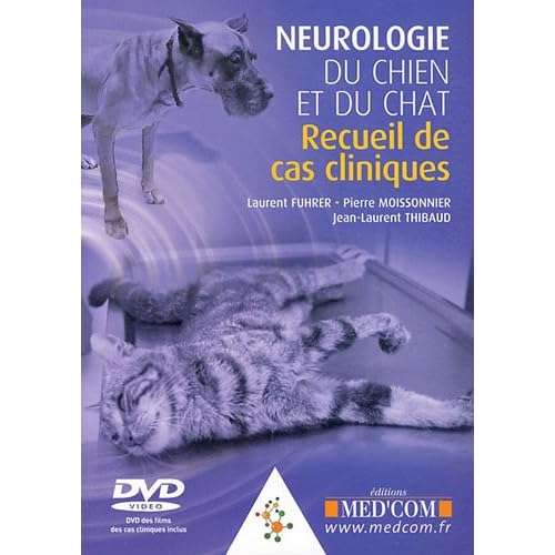 Neurologie du chien et du chat : Recueil de cas cliniques (1DVD)
