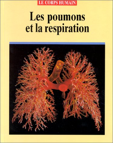 couverture de : POUMONS ET LA RESPIRATION