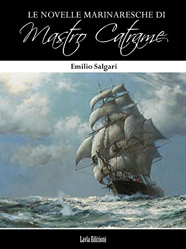 Download Le Novelle Marinaresche di Mastro Catrame Download Le Novelle Marinaresche di Mastro Catrame