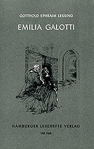 Emilia Galotti: Ein Trauerspiel in fünf Aufzügen (Hamburger Lesehefte)