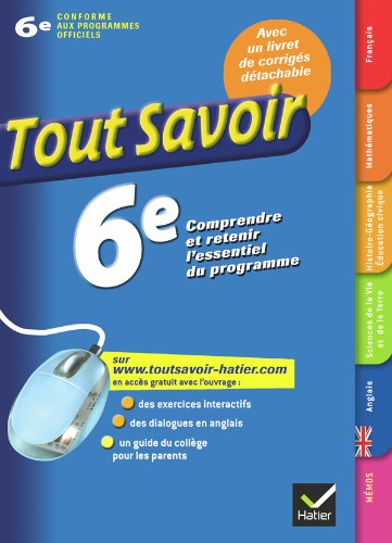 Download Toutes les matières 6e - Tout savoir: Ouvrage de révision et d'entraînement Download Toutes les matières 6e - Tout savoir: Ouvrage de révision et d'entraînement