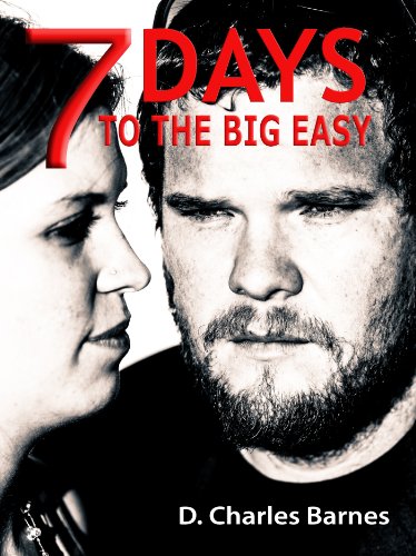 Seven Days To The Big Easy Ebook D Charles Barnes Amazon In