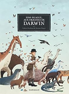 jaquette livre HMS Beagle, Aux origines de Darwin - tome 0 - HMS Beagle, Aux origines de Darwin