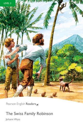 Penguin Readers 3: Swiss Family Robinson, The Book & MP3 Pack (Pearson English Graded Readers)