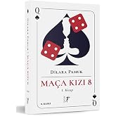 Ma&ccedil;a Kızı 8 - 1. Kitap