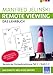Remote Viewing - das Lehrbuch Teil 1: Technik der Fernwahrnehmung Stufe 1-3 (Remote Viewing - das Lehrbuch Teil 1-4) by 