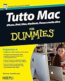 Image de Tutto Mac For Dummies: iPhone, iPad, iMacC, Macbook, iTunes e molto altro