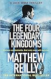 The Four Legendary Kingdoms (Jack West Series) by