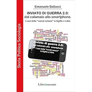 Inviato di guerra 2.0: dal calamaio allo smartphon