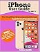 Produktbild iPhone User Guide for iOS 7.1: The Simplified Unaccompanied Manual: A guide that should have been in the box