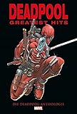 Image de Deadpool Anthologie: Deadpools Greatest Hits
