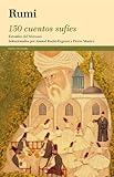 rumi libros  150 cuentos sufíes: Extraídos del Matnawi (Orientalia)