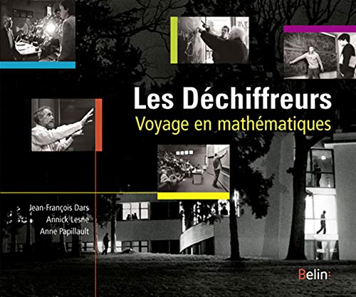 Télécharger Les Déchiffreurs : Voyage en mathématiques PDF Ebook En Ligne