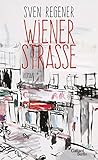 'Wiener Straße' von Sven Regener