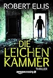 Bücher Neuerscheinungen 2022 - Die Leichenkammer von Robert Ellis