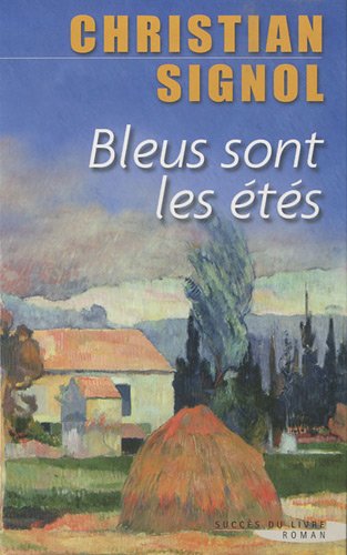 couverture de : Bleus sont les &eacute;t&eacute;s