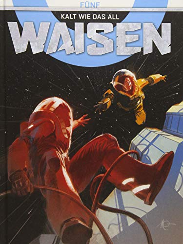 Waisen 5: Kalt wie das All